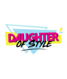 DAUGHTER OF STYLE